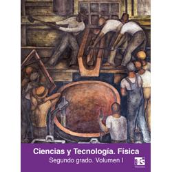 Libro de Ciencias y Tecnologia Fisica Volumen I Segundo 2 Grado Secundaria