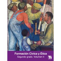 Libro de Formacion Civica y Etica Volumen II Segundo 2 Grado Secundaria