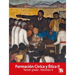 Libro de Formacion Civica y Etica Volumen II Tercer 3 Grado Secundaria